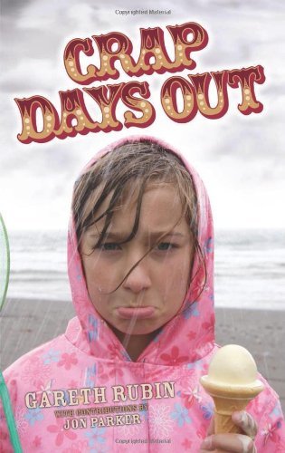 Crap Days Out By Gareth Rubin