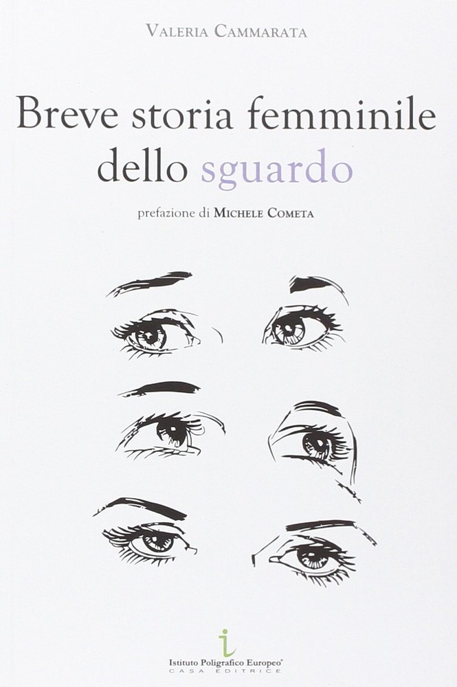 Valeria Cammarata Breve storia femminile dello sguardo (Paperback)Another great item from Rarewaves USA | Free delivery!