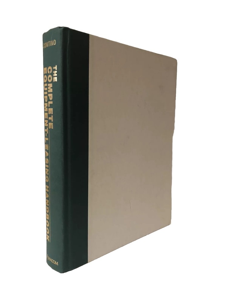 The Complete Equipment-Leasing Handbook by Richard Contino 2002 Hardcover GOOD