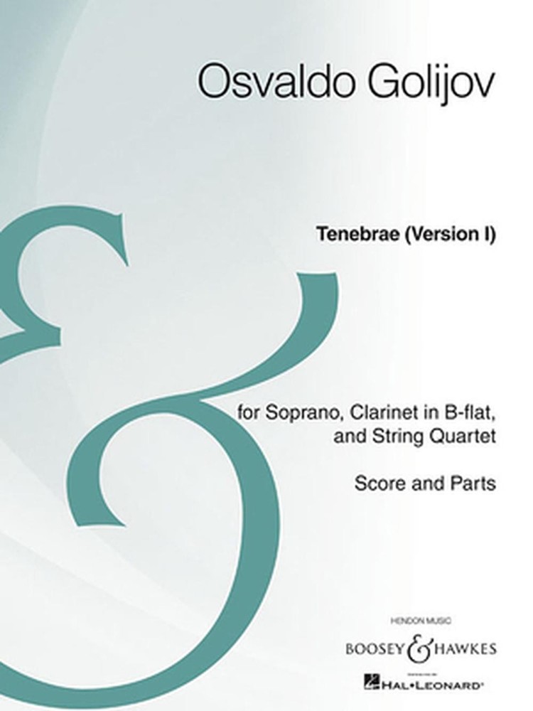 Tenebrae (Version I): Soprano, Clarinet, String Quartet Archive Edition by Osval