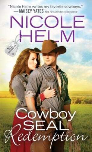 Cowboy Seal Redemption by Nicole Helm: Used