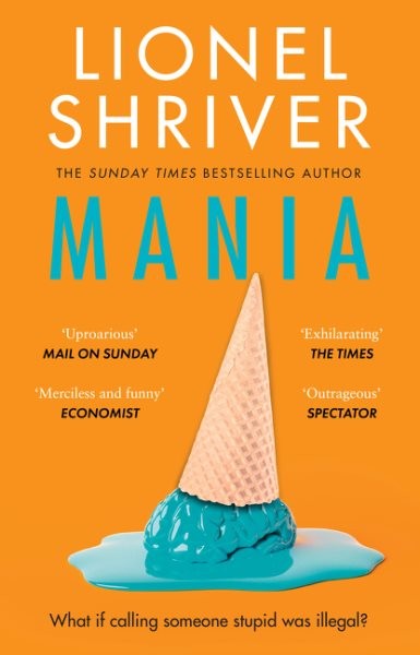 Mania by Shriver, Lionel, Like New Used, Free shipping in the US