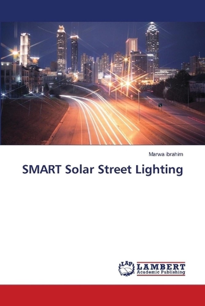 SMART Solar Street Lighting by Marwa Ibrahim Paperback Book