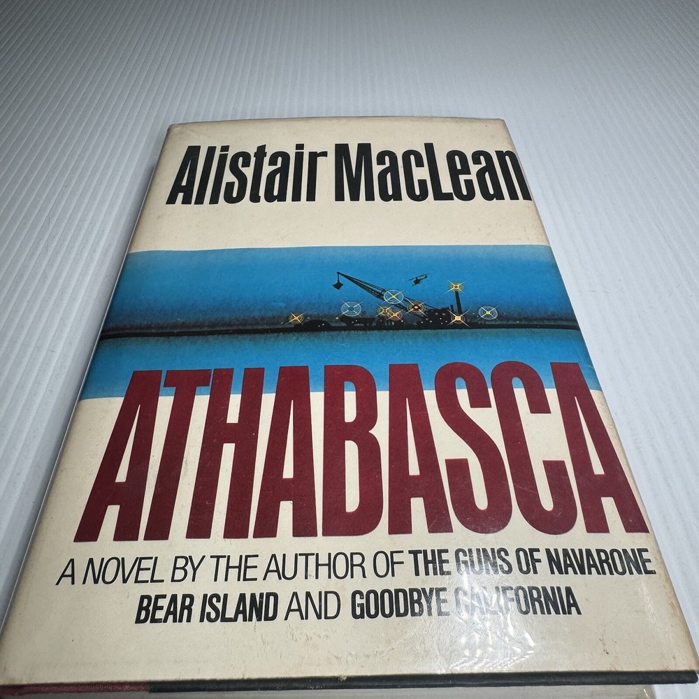 Athabasca by Alistair MacLean (1980, Hardcover) 1st U.S. Edition