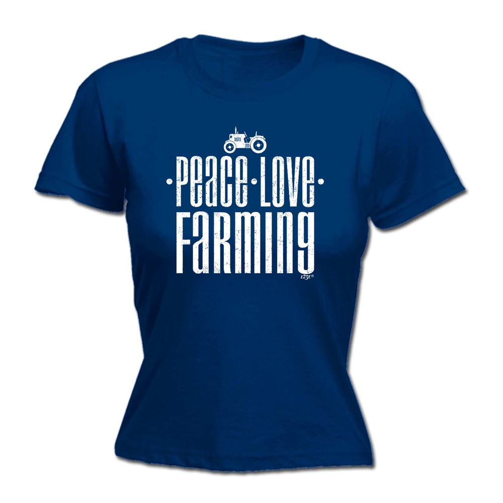 Peace Love Farming - Womens T Shirt Funny T-Shirt Novelty gift tshirt