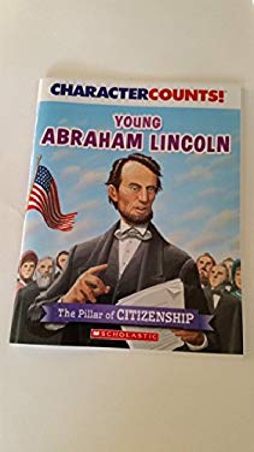 Young Abraham Lincoln The Pillar of CITIZENSHIP Andrew WoodsFree US Delivery | ISBN:0545734401