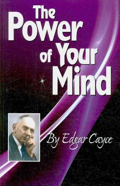 Power of Your Mind, Paperback by Cayce, Edgar, Like New Used, Free shipping i...