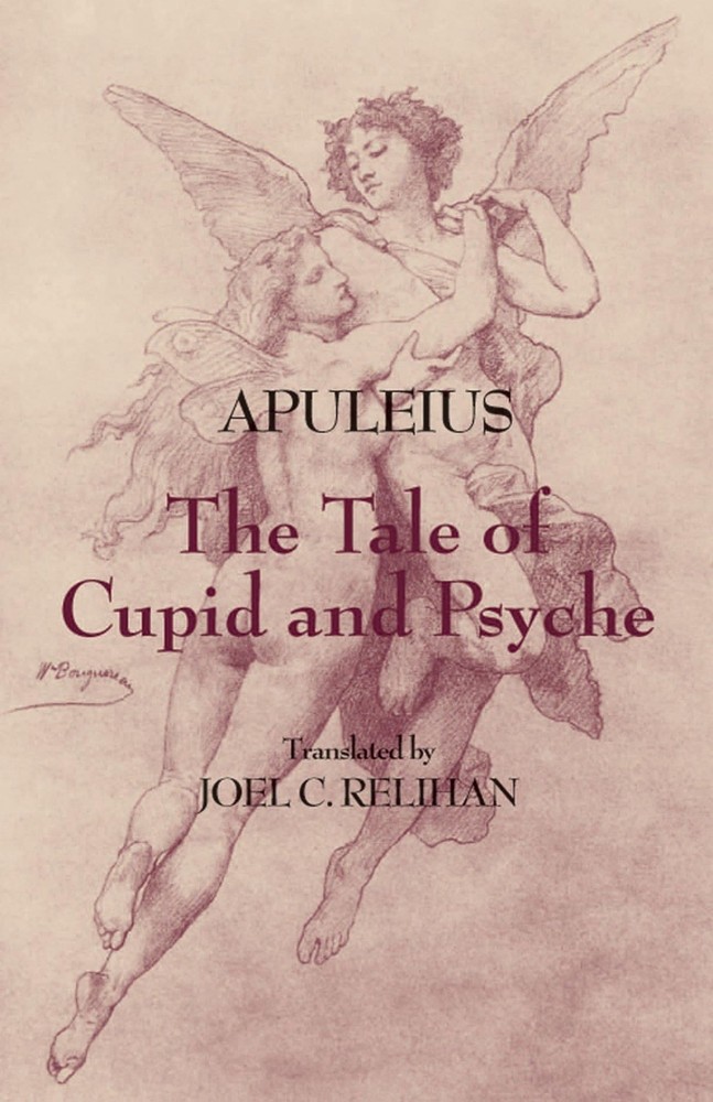 The Tale of Cupid and Psyche (Hackett Classics) by Apuleius