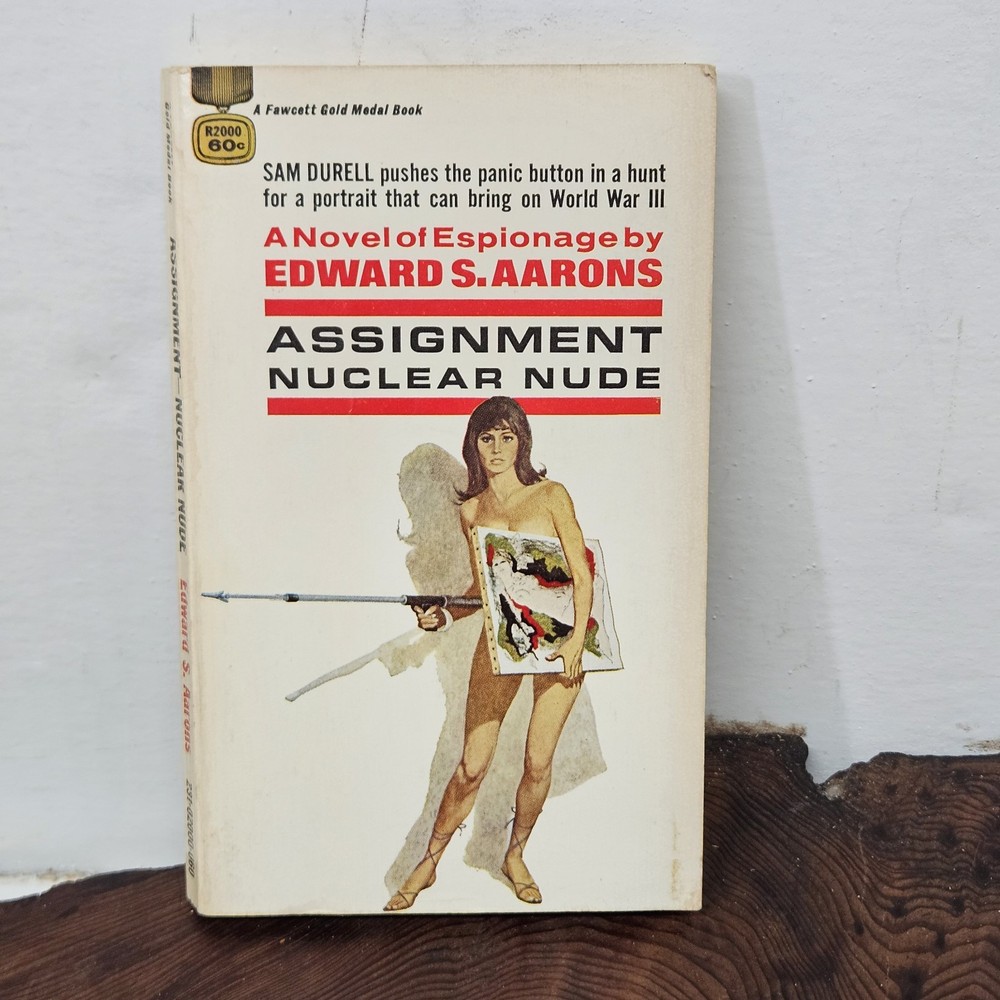 Assignment: Nuclear Nude by Edward S. Aarons - vintage 1968 PBO, McGinnis GGA