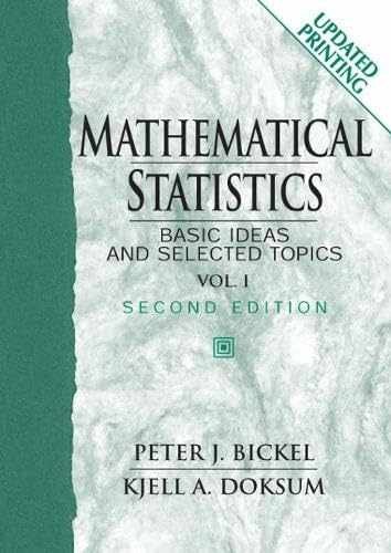 Mathematical Statistics: Basic - Paperback, by Bickel Peter J.; - Acceptable