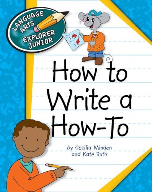 How to Write a How To Library Binding Kate, Minden, Cecilia RothFree US Delivery | ISBN:1610803078