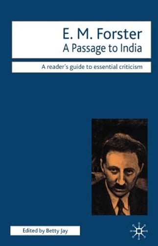Em Forster: A Passage to India by E M Forster: Used