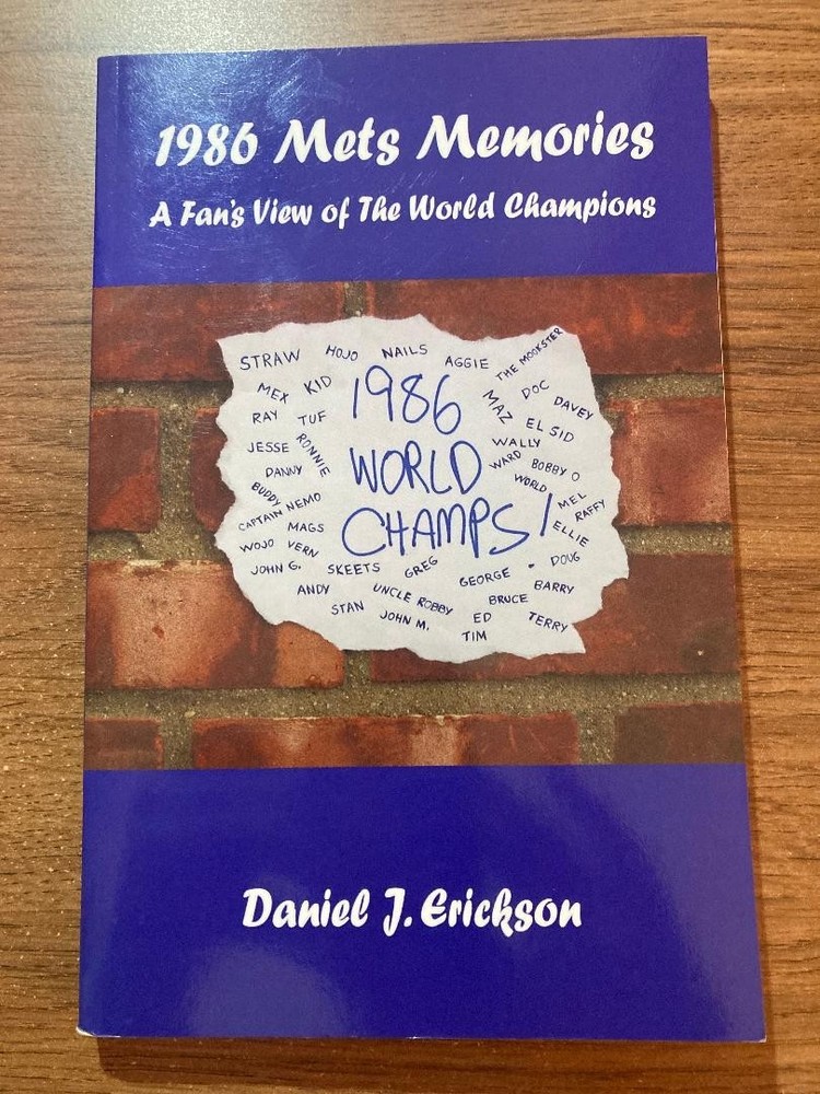 1986 Mets Memories A Fan's View of The World Champions