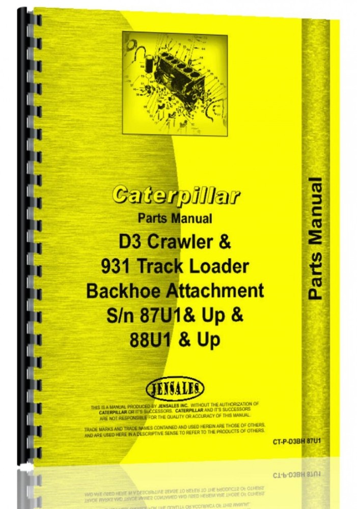 Caterpillar 931 Backhoe Parts Manual 87U1 Repair & Maintenance Guide