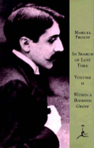 Explore Marcel Proust’s Within a Budding Grove from In Search of Lost Time, Used