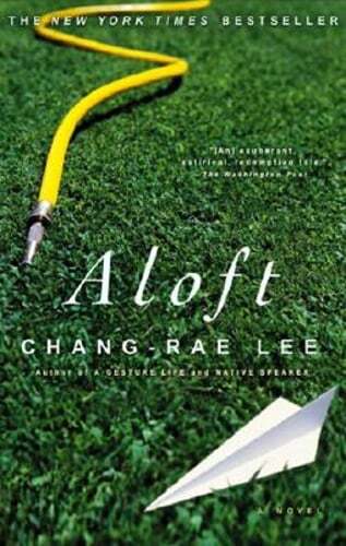 Aloft by Chang-Rae Lee: Used