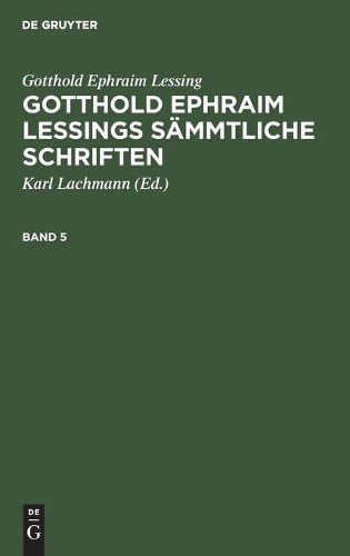 Gotthold Ephrai Gotthold Ephraim Lessing: Gotthold Ephraim Lessings S (Hardback)