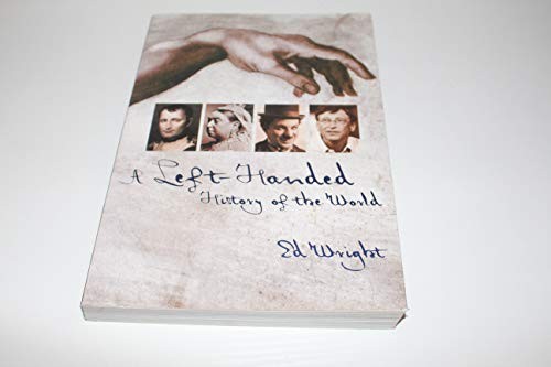 A Left-Handed History of the World, Wright, Ed