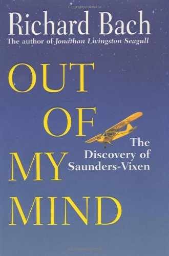 Out of My Mind: The Discovery of - Hardcover, by Bach Richard - Very Good z