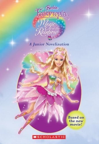 Magic of the Rainbow: A Junior Novelization (Barbie ...