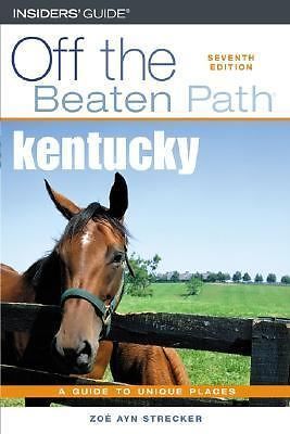 Kentucky by Zoe Ayn Strecker and Teresa Day (2005, Trade Paperback)