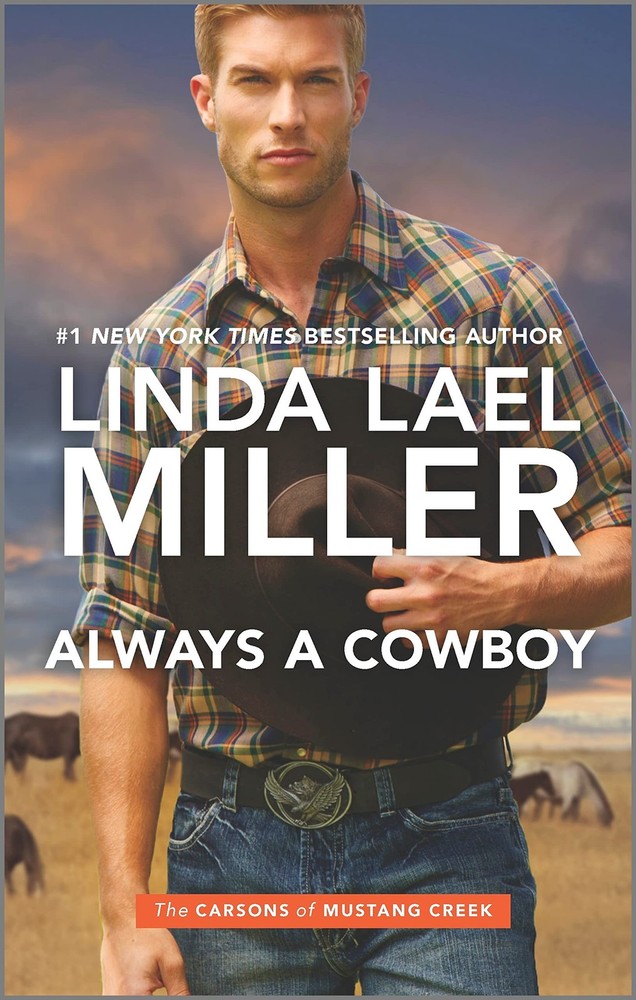 Always a Cowboy (The Carsons of Mustang Creek, 2) by Miller