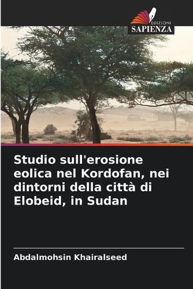 Studio sull'erosione eolica nel Kordofan, nei dintorni della citt di Elobeid, in