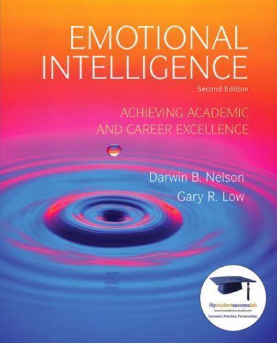 Emotional Intelligence: Achieving Academic and Career Excellence in College and