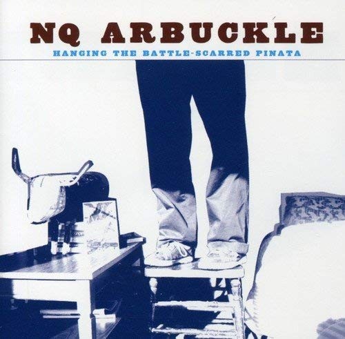 Nq Arbuckle, Hanging The Battle-Scarred Pinata, audioCD
