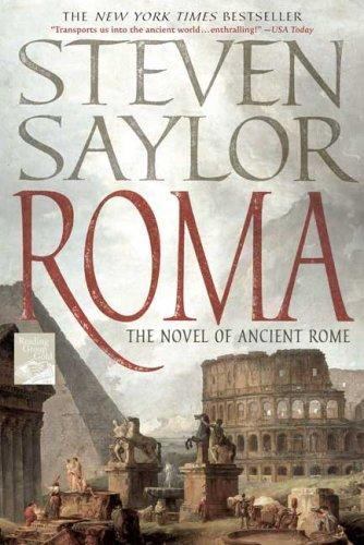 Roma: The Novel of Ancient Rome, Saylor, Steven, New Book