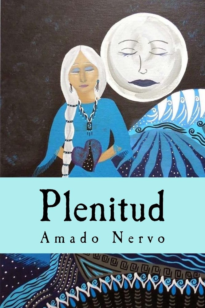 Plenitud (Spanish Edition) by Nervo