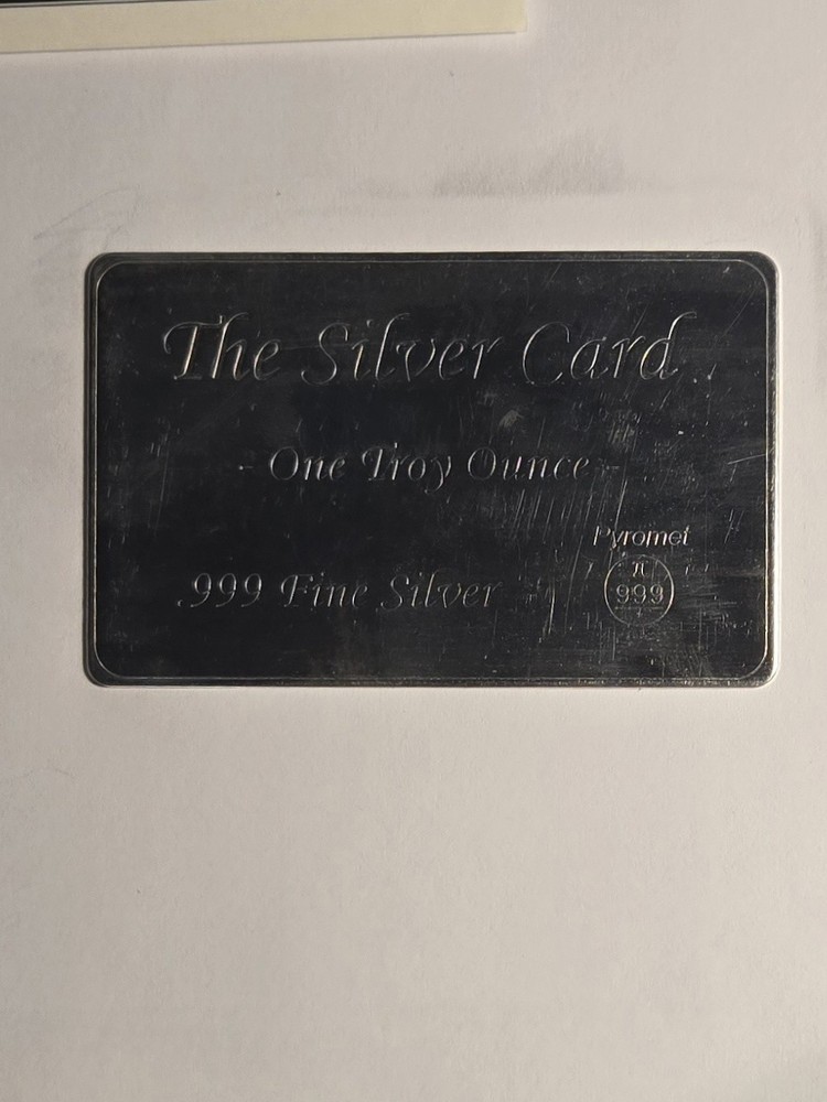Pyromet The Silver Card  One Troy Ounce .999 Fine Silver  Size Of Credit Card