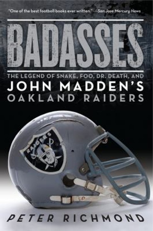 Badasses : The Legend of Snake, Foo, Dr. Death, and John Madden'sFree US Delivery | ISBN:0061834319