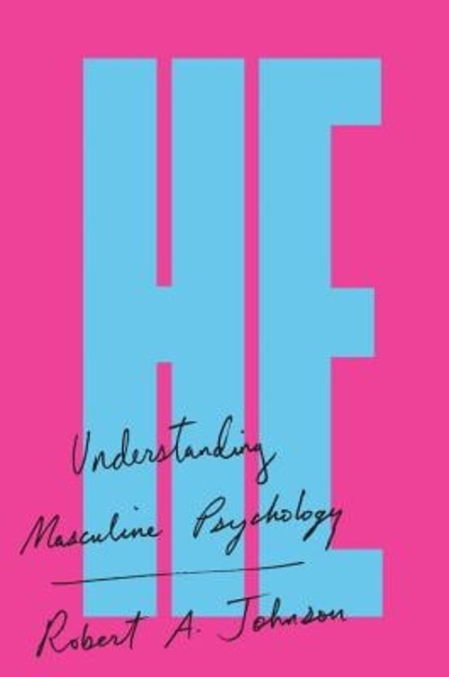 He : Understanding Masculine Psychology Paperback Robert A. JohnsFree US Delivery | ISBN:0060963964