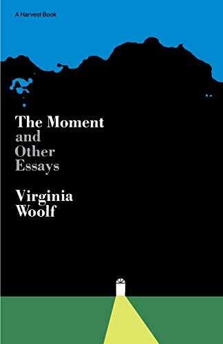 Moment And Other Essays: The - Paperback, by Woolf Virginia - Acceptable n
