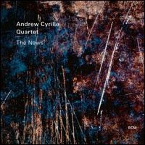 The News by Andrew Cyrille Quartet: New