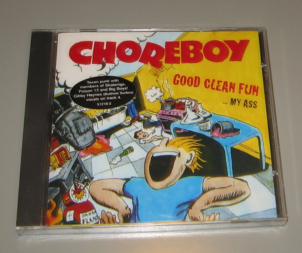 Choreboy - Good Clean Fun...My Ass (CD, 1997, Triple X Records) Sealed Punk