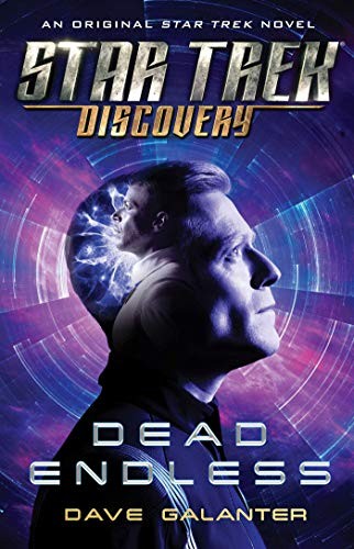 Star Trek: Discovery: Dead Endless by Galanter