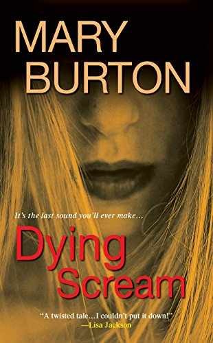 Dying Scream - Paperback, by Burton Mary - Acceptable