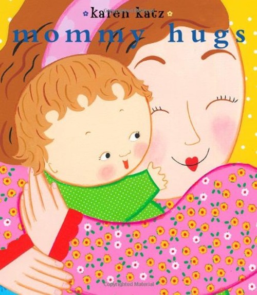 Mommy Hugs : Lap Edition Board Books Karen KatzFree US Delivery | ISBN:1442407913