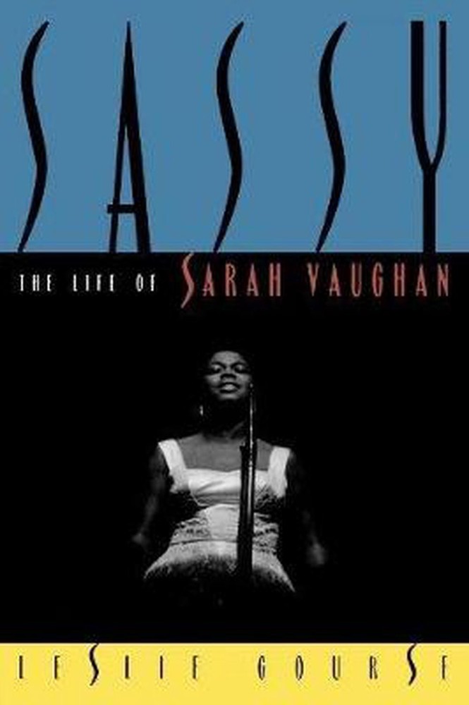 Sassy PB: The Life Of Sarah Vaughan by Leslie Gourse (English) Paperback Book