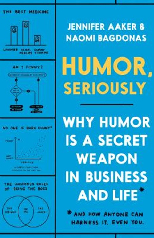 Humor, Seriously : Why Humor Is a Secret Weapon in Business and LFree US Delivery | ISBN:0593135288
