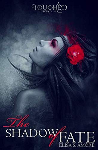 The Shadow of Fate: Gemma's Prequel (The Touched Saga Book 1.5)