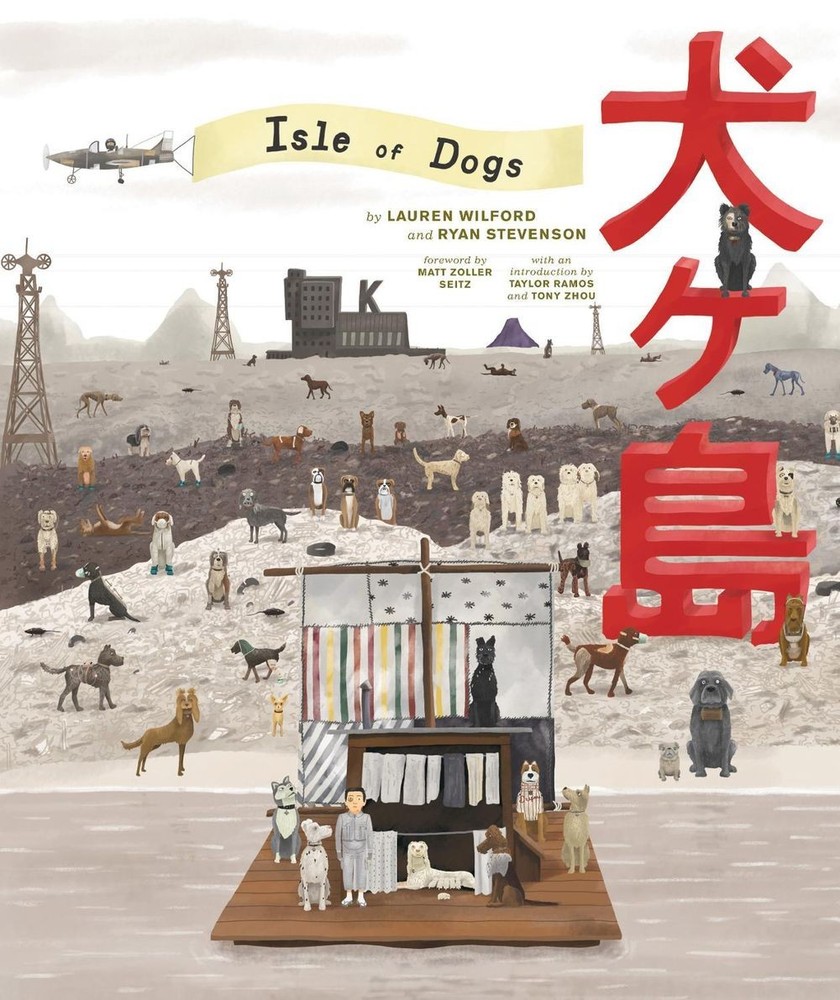 The Wes Anderson Collection: Isle of Dogs by Lauren Wilford (English) Hardcover