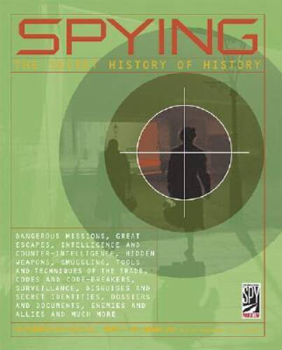 SPYING: The Secret History of History - Hardcover By Collins, Denis - GOOD