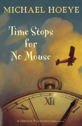 Hermux Tantamoq Time Stops for No Mouse Paperback Adventure - Good Condition