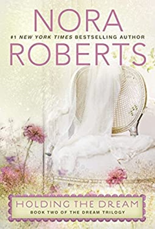Holding the Dream Paperback Nora RobertsFree US Delivery | ISBN:0425260917