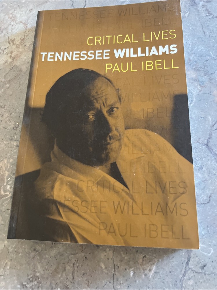 Tennessee Williams Critical Lives By Paul Ibell Paperback