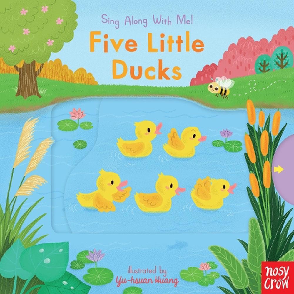 Five Little Ducks: Sing Along With Me! by Yu-hsuan Huang (English) Board Book Bo