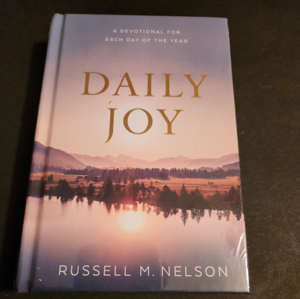 DAILY JOY: A DEVOTIONAL FOR EACH DAY OF THE YEAR By Russell M. Nelson BRAND NEW